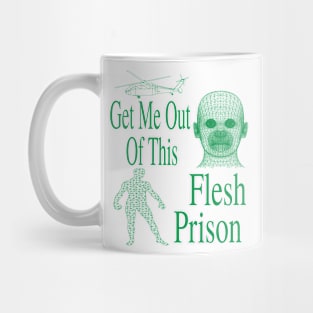 Get Me Out Of This Flesh Prison - Meme Funny Retro Sci Fi (Green) Mug